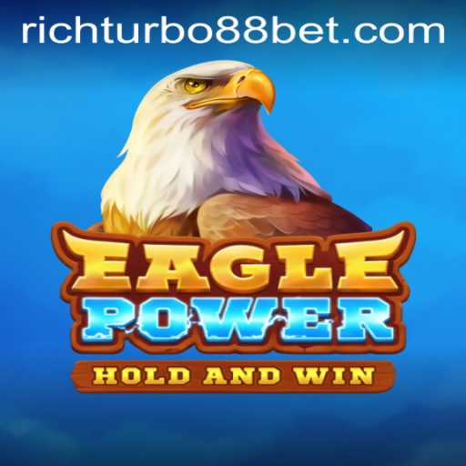 EaglePower: Unleash Your Inner Hero with Richturbo
